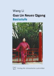 Guo Lin Neues Qigong
